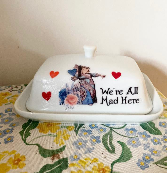Alice in wonderland queen of hearts we’re all mad here butter dish