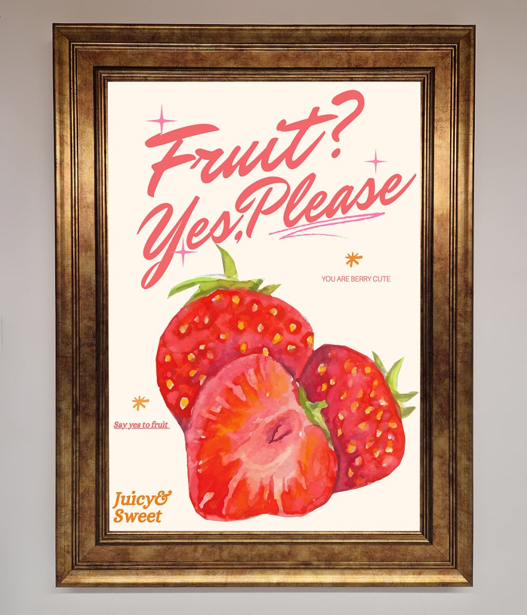 Fruit Yes Please Framed Poster