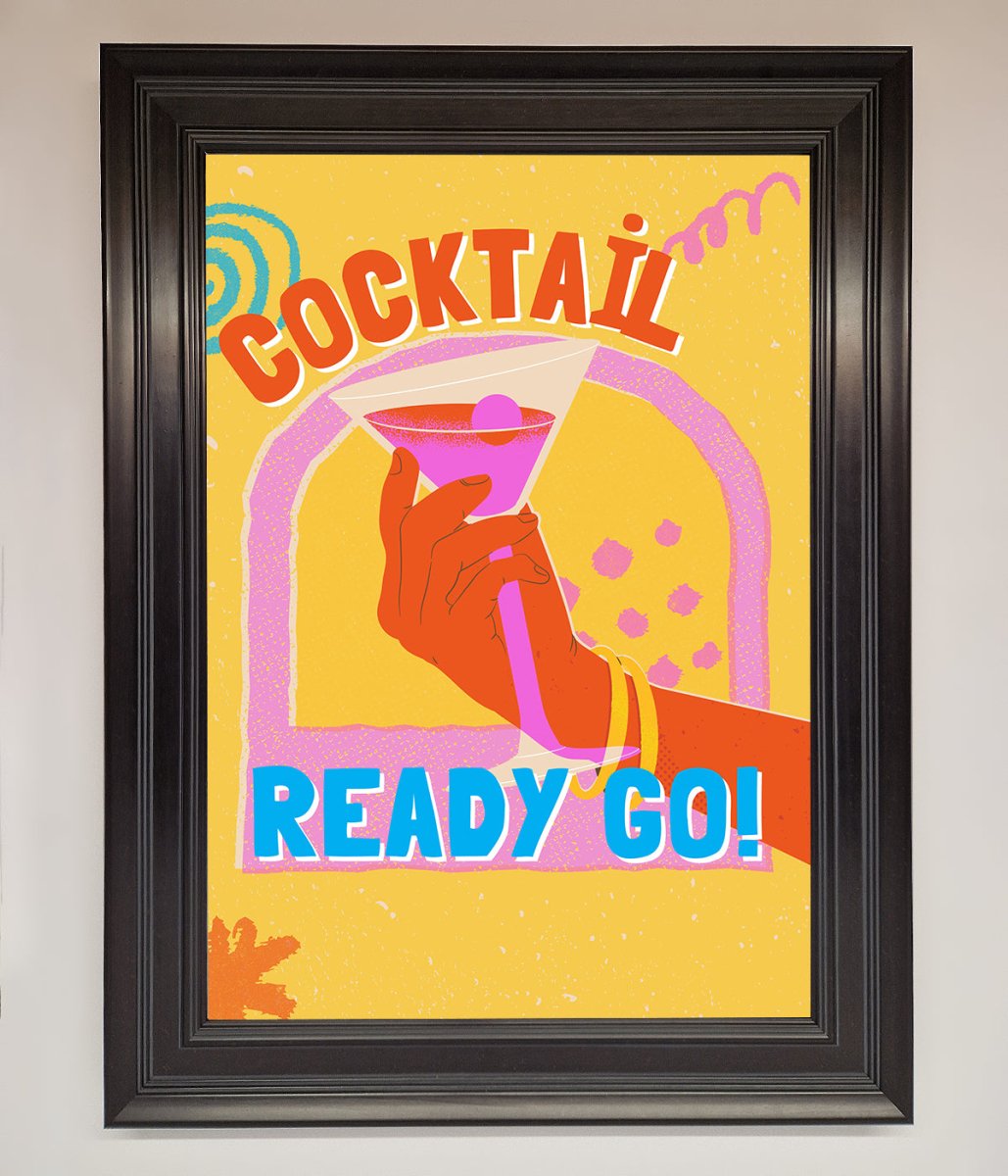 Cocktail Ready Go Framed Poster